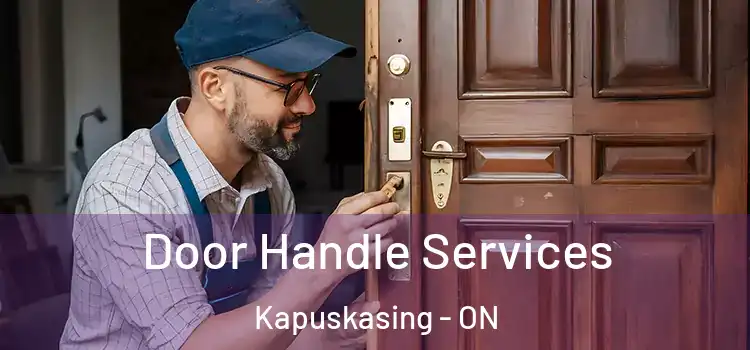 Door Handle Services Kapuskasing - ON