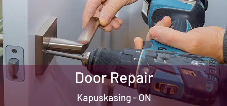 Door Repair Kapuskasing - ON