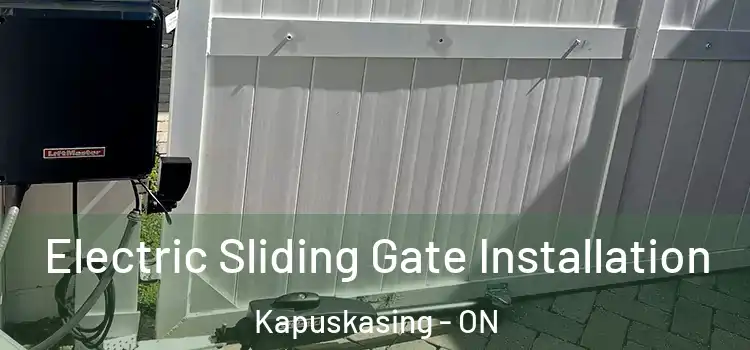 Electric Sliding Gate Installation Kapuskasing - ON